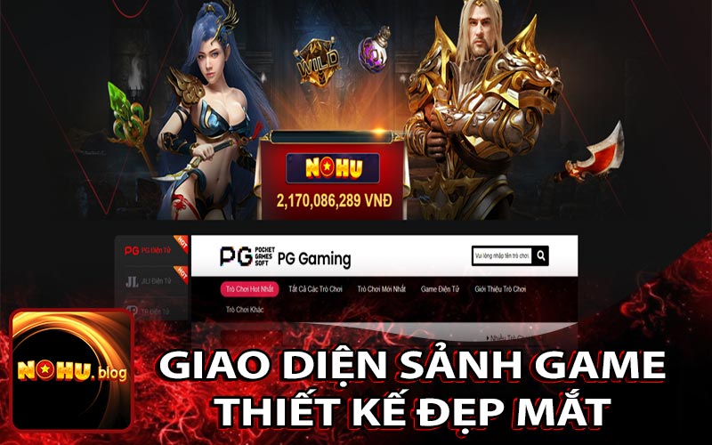 Giao Diện Sảnh Game Của Nhà Cái Nỗ Hủ Được Thiết Kế Tỉ Mỉ